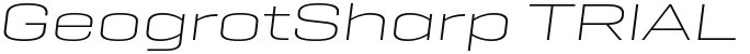 GeogrotSharp TRIAL Exp UltraLight Italic