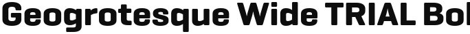 Geogrotesque Wide TRIAL Bold