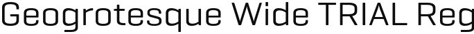 Geogrotesque Wide TRIAL Regular